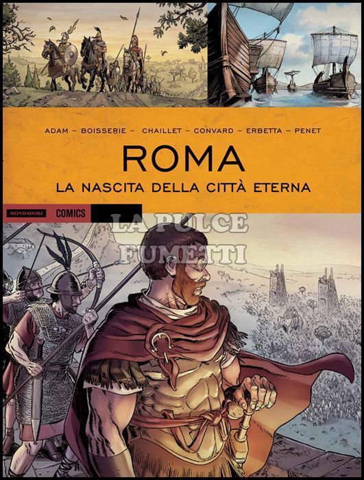 HISTORICA #    38 - ROMA 1: LA NASCITA DELLA CITTÀ ETERNA